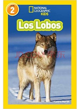 《国家地理读者：狼群》NATIONAL GEOGRAPHIC READERS LOS LOBOS原版引进