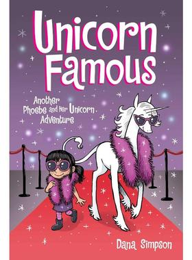 菲比和她的独角兽13：独角兽成名 Unicorn Famous: Another Phoebe and Her Unicorn Adventurevolume 13 英语版 新华正版 原版书