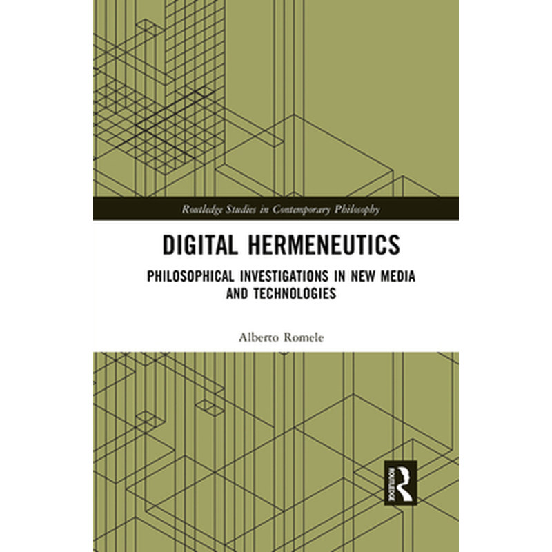 数字诠释学:新媒体与技术的哲学研究Digital Hermeneutics原版引进