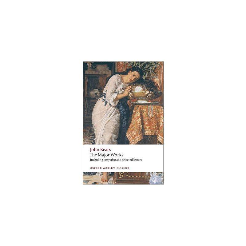 约翰·济慈:主要著作(牛津世界经典) John Keats: Major Works 英语版 新华正版 原版书进口英文书励志英文小说英语启蒙拓展推