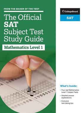 《SAT数学1级官方备考指南》The Official SAT Subject Test in Mathematics Level 1 Study Guide原版引进