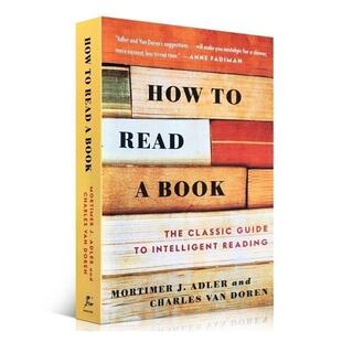 如何阅读一本书（莫提默·艾德勒方法论）How to Read a Book 如何阅读一本书 英语阅读方法指南原版引进
