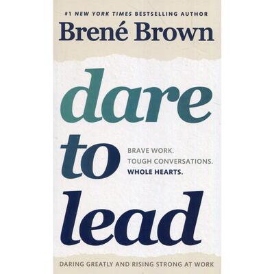 领导的勇气 Dare to Lead: Brave Work. Tough Conversations. Whole Hearts. 进口英文原版书籍 外版经典畅销书新华正版
