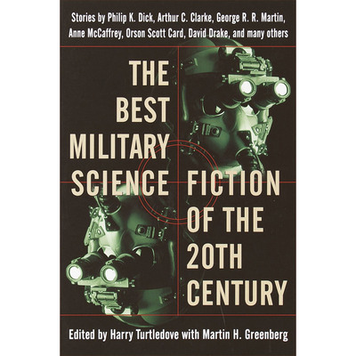 20世纪很好军事科幻小说集：故事The Best Military Science Fiction of the 20th Century原版引进