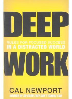 深度工作 Deep Work: Rules for Focused Success in a Distracted World 进口书 英文原版书籍 外版书 经典畅销书新华正版