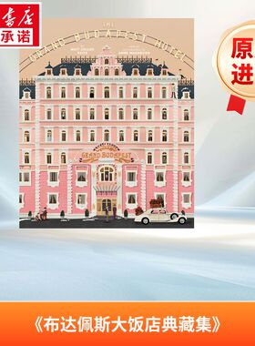 韦斯·安德森作品集：布达佩斯大饭店 Grand Budapest Hotel Collection 进口书英文原版外版书 经典小说读物 青少年小学生课外阅