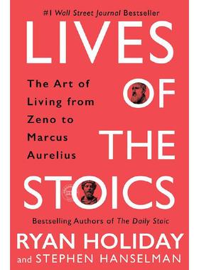 斯多葛的生活 Lives of the Stoics: The Art of Living from Zeno to Marcus Aurelius 进口英文原版书畅销书新华正版