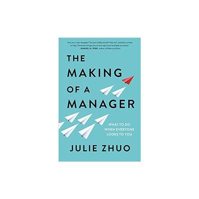 经理人养成指南：团队领导力实战The Making of a Manager: What to Do When Everyone Looks to You原版引进