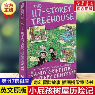 新华文轩】The 117-Storey Treehouse 第117层树屋 英文原版小屁孩树屋历险记 安迪格里菲斯疯狂树屋奇幻冒险故事小学生课外书阅读