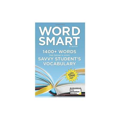 聪明记单词（第六版） Word Smart, 6th Edition: 1400+ Words That Belong in Every Savvy Student’s Vocabulary 进口书英文原