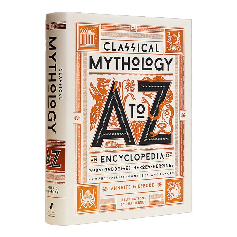 现货  英文原版 Classical Mythology A to Z An Encyclopedia 古典神话A到Z Annette Giesecke
