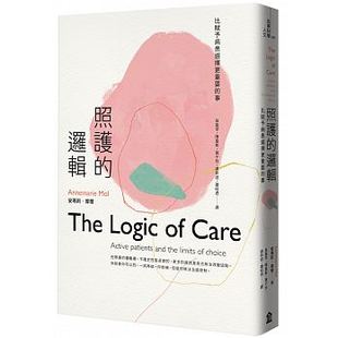 照护 原版 逻辑比赋予病患选择更重要 左岸文化社会科学 进口书 事 预售正版