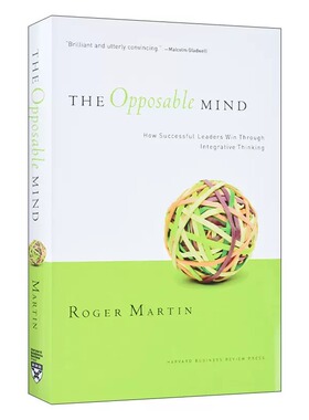 现货 英文原版 反向思维 The Opposable Mind 整合思维 成功者与平庸者的分水岭 哈佛商业评论 精装