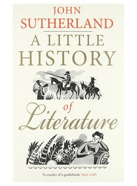 现货 英文原版 文学的40堂课 耶鲁小史系列 世界文学简史 A Little History of Literature 耶鲁大学出版社 John Sutherland
