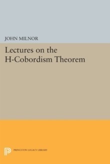 现货 英文原版 H配边定理讲义 Lectures on the H Cobordism Theorem 约翰米尔诺 John Milnor 数学