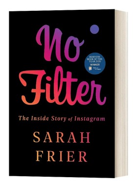 现货 英文原版 No Filter 无滤镜 美版精装 解密 Instagram 一款拍照软件如何改变社交 英文版 进口英语原版书籍