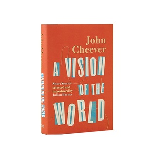 契诃夫 世界 Vision 现货 the 城郊 普利策奖获得者 20世纪重要短篇小说家 视野 约翰·契弗短篇小说 World 精装 英文原版