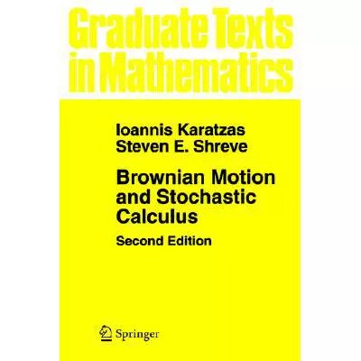 现货英文原版布朗运动和随机计算第2版 Brownian Motion and Stochastic Calculus Ioannis Karatzas Steven E Shreve-封面