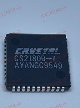 CS2180B-IL CS4215-KL CS4218-KL 封装PLCC44 原装原厂芯片 全新I