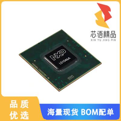 全新LS1046ASE8T1A原装(PROTO: QORIQ LS 4XA72 64BI