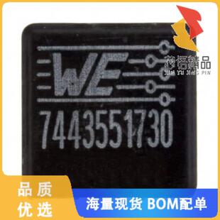 FIXED 5.9 IND 13A MOHM 7.3UH 全新7443551730原装