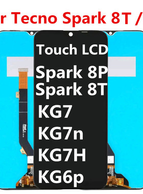 适用于传音 Tecno Spark 8P KG7 KG7n屏幕总成Spark 8T KG6P液晶