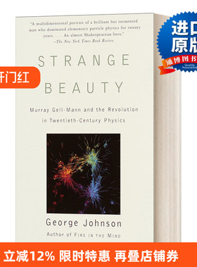 英文原版 Strange Beauty Murray Gell-Mann and the Revolution in Twentieth-Century Physics 奇异之美 英文版 进口英语书籍