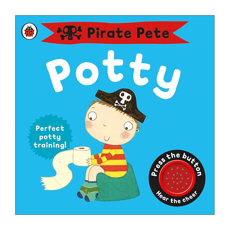 英文原版 Pirate Pete's Potty A Noisy Sound Book 海盗彼得上厕所 儿童纸板发声书 英文版 进口英语原版书籍