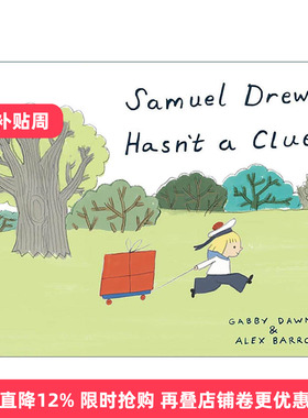 英文原版 Samuel Drew Hasn't a Clue 塞缪尔捡到一个包裹 儿童精装绘本 Gabby Dawnay & Alex Barrow 英文版 进口英语原版书籍