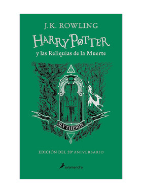 西班牙语原版 Harry Potter y las reliquias de la muerte 20 Aniv. Slytherin 哈利波特与死亡圣器 斯莱特林版 进口原版书籍