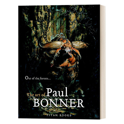 英文原版 Out of the Forests The Art of Paul Bonner 保罗邦纳幻想艺术画集 精装 英文版 进口英语原版书籍