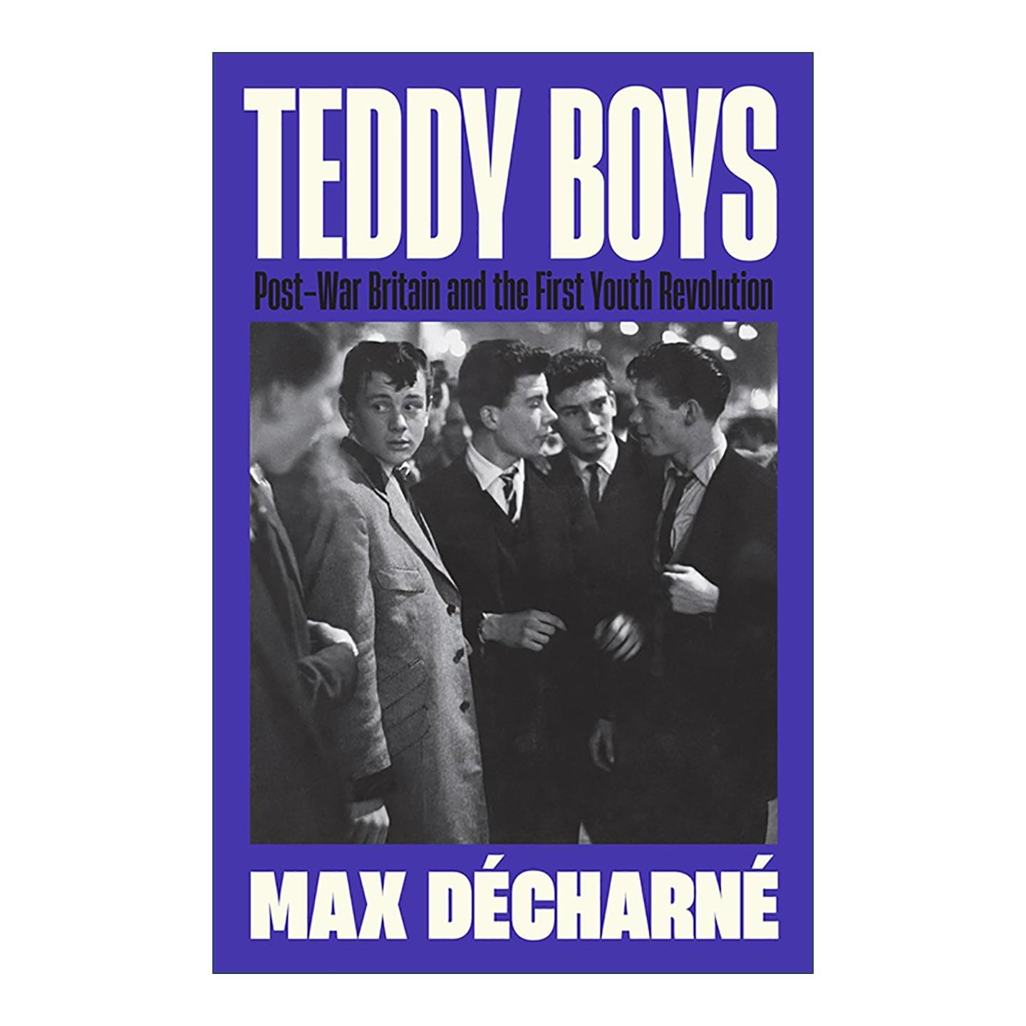 英文原版 Teddy Boys 泰迪男孩 战后的英国与最早的青年反叛 英文版 进口英语原版书籍
