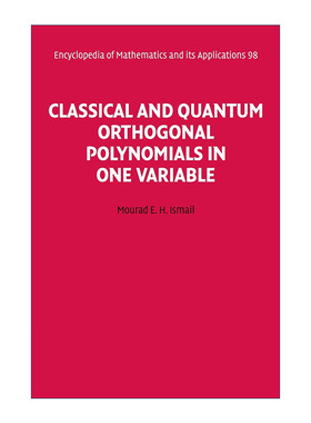 英文原版 Classical and Quantum Orthogonal Polynomials in One Variable 单变量中的经典与量子正交多项式  进口英语原版书籍