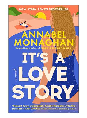 英文原版 It's a Love Story 这是一个爱情故事 浪漫喜剧 安娜贝尔·莫纳汉 英文版 进口英语原版书籍