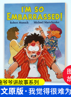 Robert Munsch: I`M SO EMBARRASSED!进口原版英文书籍