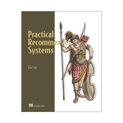 英文原版 Practical Recommender Systems 实用推荐系统 英文版 进口英语原版书籍