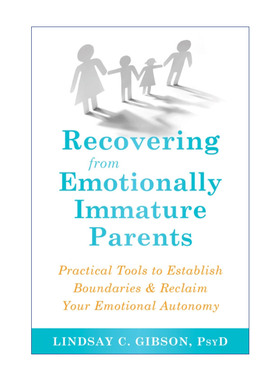 英文原版 Recovering from Emotionally Immature Parents 不被父母控制的人生 如何建立边界感 重获情感独立 英文版 进口英语原版