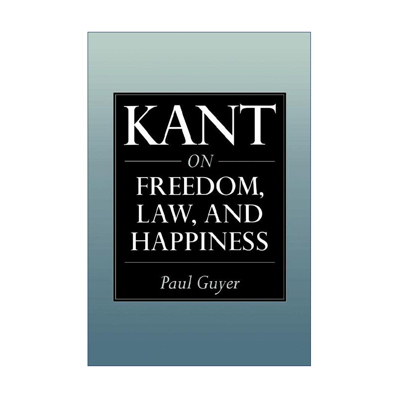 英文原版 Kant on Freedom Law and Happiness 康德论自由 法律及幸福 保罗·盖耶尔 英文版 进口英语原版书籍
