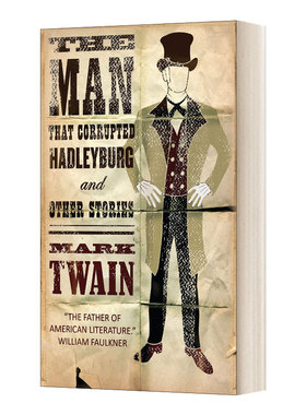 英文原版 The Man That Corrupted Hadleyburg and Other Stories 败坏了赫德莱堡的人及其他短篇小说 马克 吐温 Alma经典系列