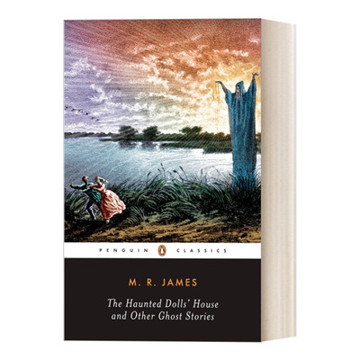 英文原版 The Haunted Dolls' House and Other Ghost Stories  鬼屋 M.R.詹姆斯 企鹅黑经典 Penguin Black Classics 进口书籍