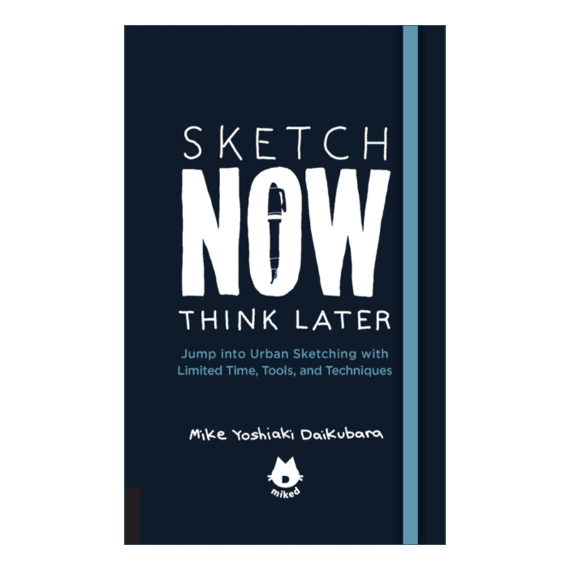 英文原版 The Urban Sketching Handbook Sketch Now  Think Later 城市写生手册 现在写生 晚点思考 英文版 进口英语原版书籍