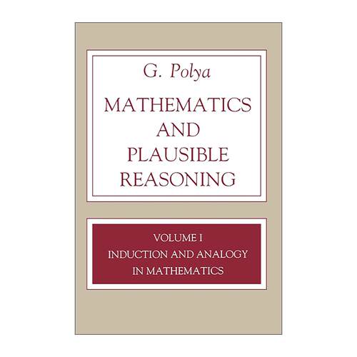 英文原版 Mathematics and Plausible Reasoning Volume 1 数学与猜想 卷一 数学中的归纳和类比 G. 波利亚 普林斯顿 英文版