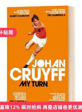 My Turn: The Autobiography 我的转身 克鲁伊夫自传 克圣的足球哲学 Johan Cruyff 约翰 克鲁伊夫 英文版 进口英语书籍