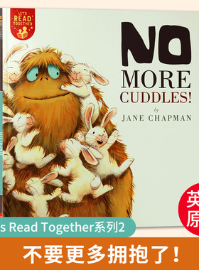 No More Cuddles! 不再拥抱 Let's Read Together系列2进口原版英文书籍