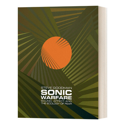 英文原版小说 Sonic Warfare Sound Affect and the Ecology of Fear 声波战争 声音 情感和恐惧的生态学 英文版 进口英语原版书籍