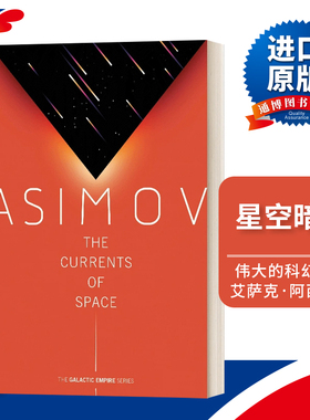 The Currents of Space 星空暗流 银河帝国三部曲 Galactic Empire 2进口原版英文书籍