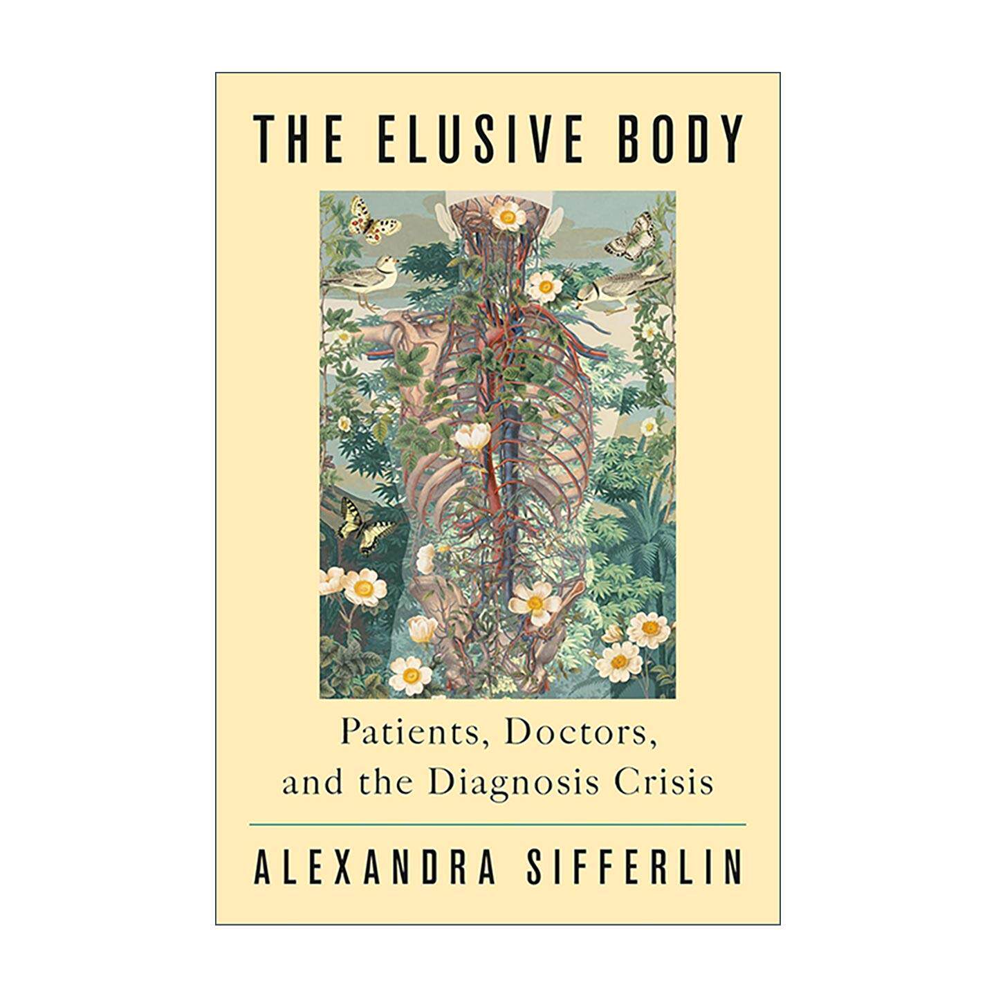 英文原版 The Elusive Body 难以捉摸的身体 患者 医生与诊断危机 纽约时报编辑Alexandra Sifferlin 精装 进口英语原版书籍