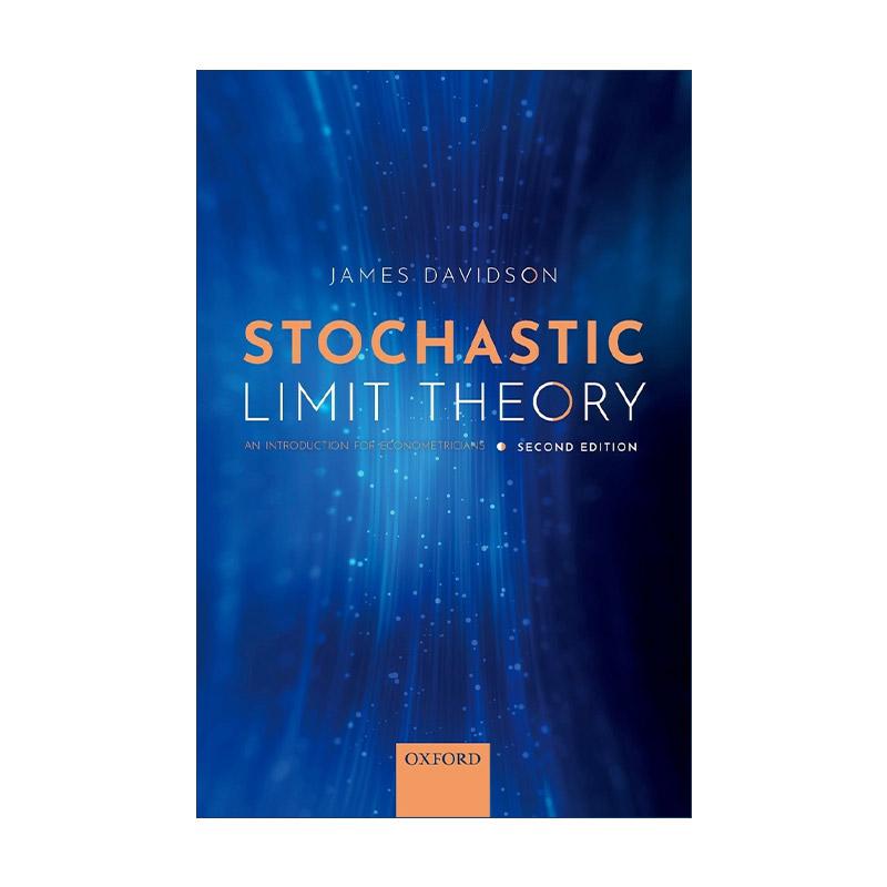 英文原版 Stochastic Limit Theory 随机极限理论 给计量经济学家的导论 英文版 进口英语原版书籍