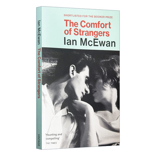The Comfort Of Strangers 只爱陌生人 伊恩·麦克尤恩进口原版英文书籍