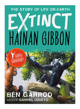 Hainan Gibbon 灭绝物种 地球上生命的故事系列 海南长臂猿进口原版英文书籍